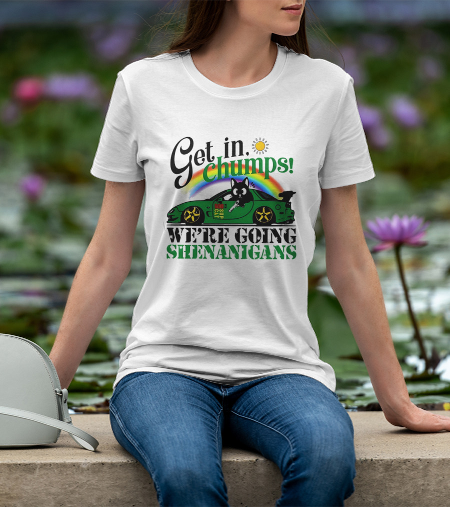 Get In Chumps Shenanigans Cat Driving Car Cartoon Rainbow Sun T-Shirt