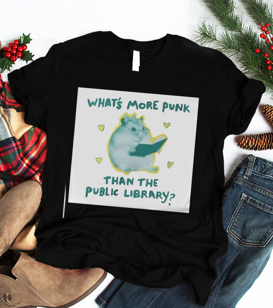 Hamster Reading Cartoon What's More Punk Than The Public Library T-Shirt