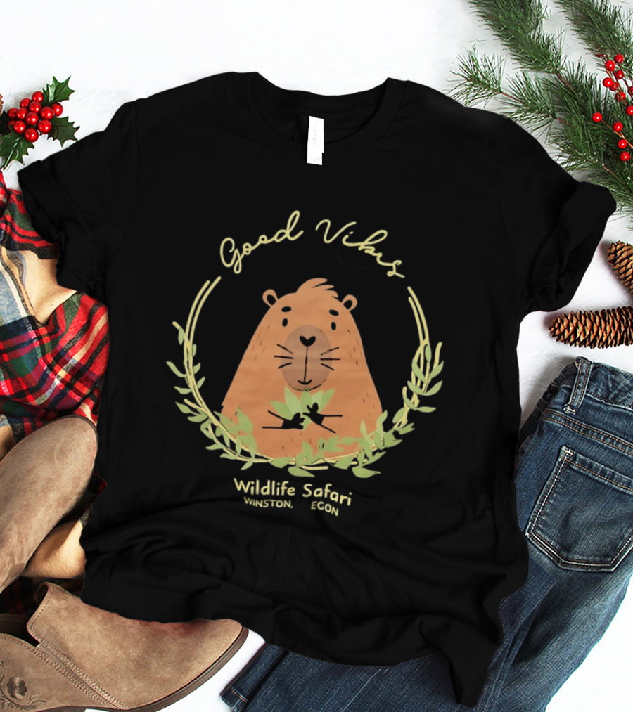 Good Vibes Capybara Wildlife Safari Winston Oregon T-Shirt