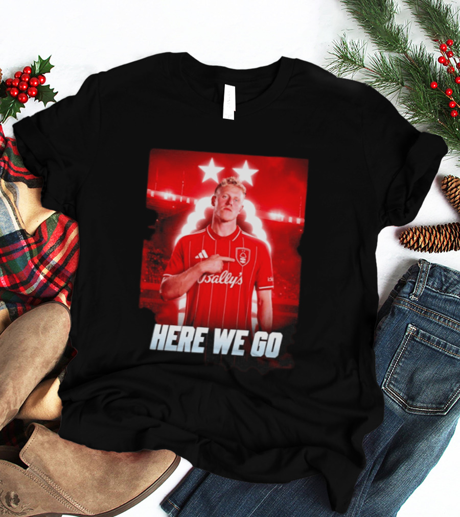 Xaver Schlager Nottingham Forest Here We Go Soccer Edition T-Shirt