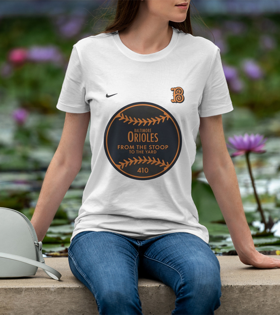 Baltimore Orioles From The Stoop To The Yard 410 Nike B T-Shirt