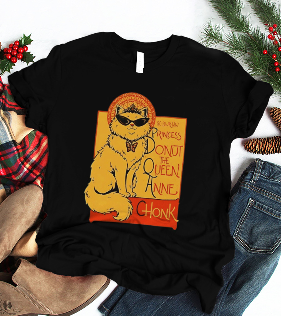 Princess Donut The Queen Anne Chonk Dungeon Crawler Carl Cat T-Shirt