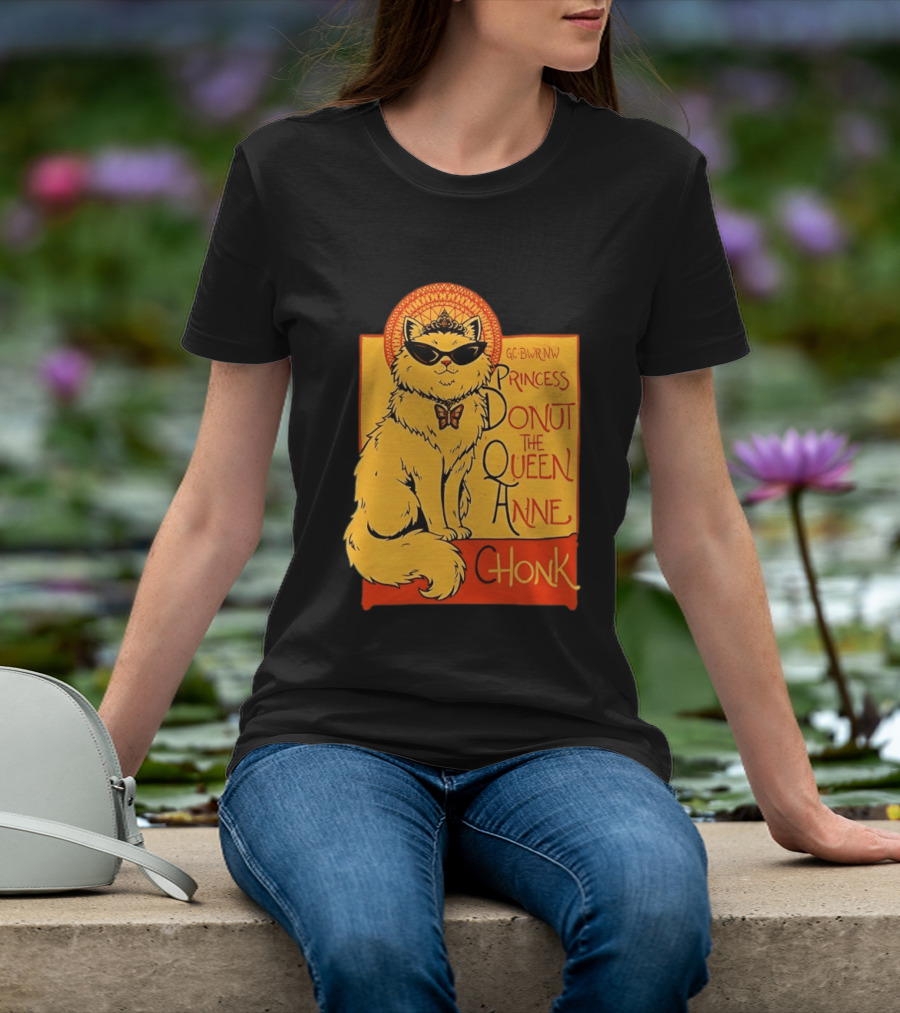 Princess Donut The Queen Anne Chonk Dungeon Crawler Carl Cat T-Shirt