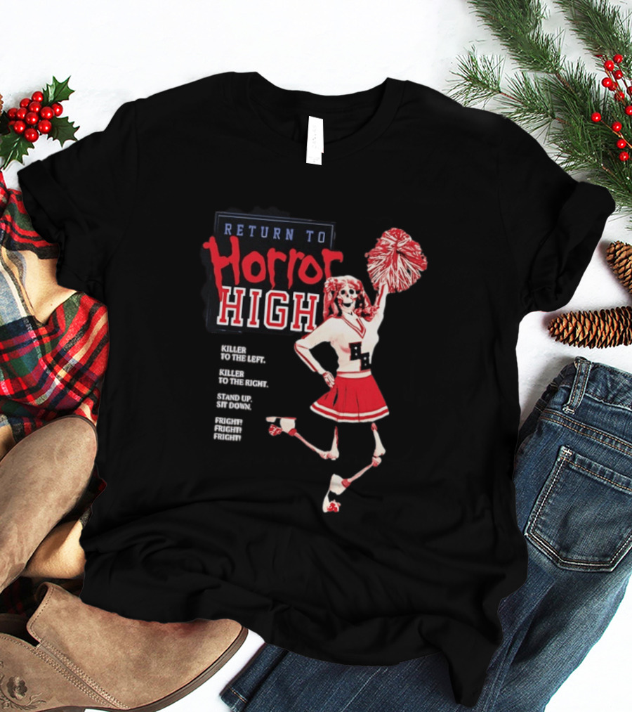 Return To Horror High Killer Cheerleader Skeleton Fright T-Shirt