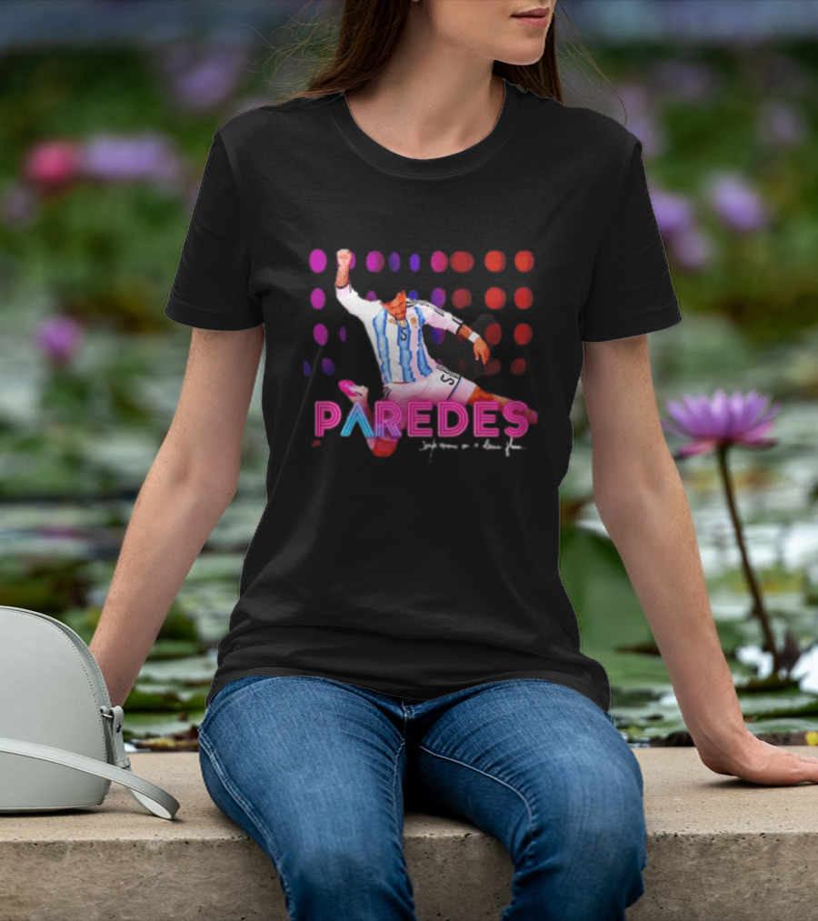 Paredes Argentina National Team Confessions On A Dance Floor Football Soccer T-Shirt