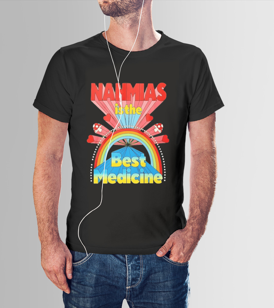 Nahmias Is The Best Medicine Rainbow Hearts And Mushrooms T-Shirt