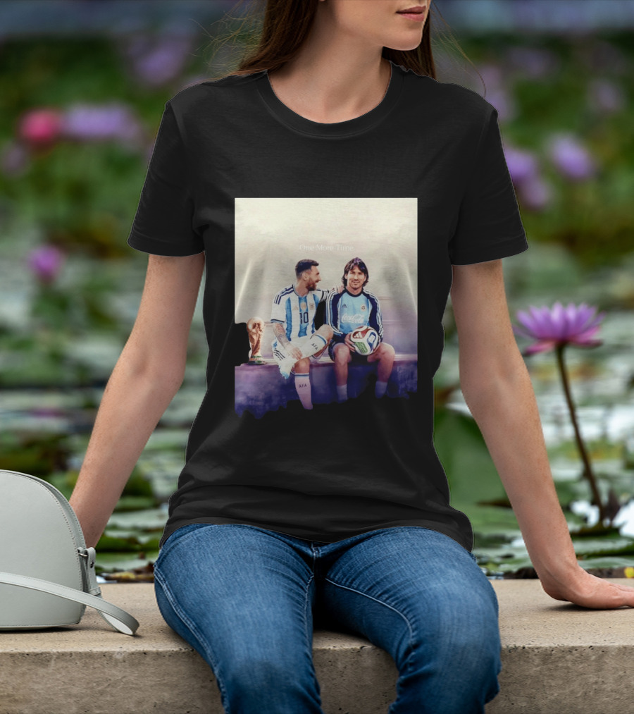 One More Time Lionel Messi World Cup Legacy T-Shirt