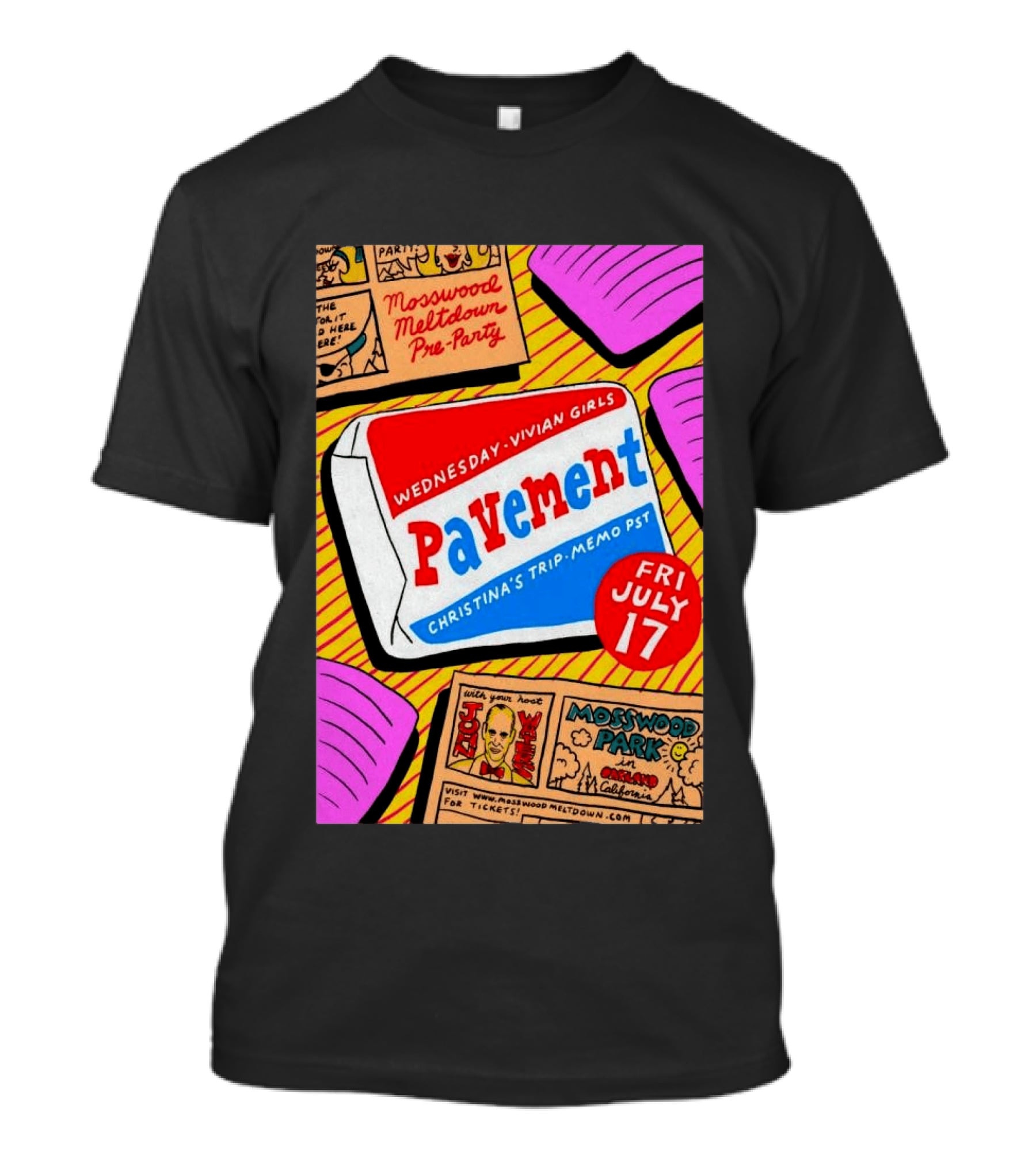 Pavement Vivian Girls In Mosswood Park Oakland California July 17 Event T-Shirt