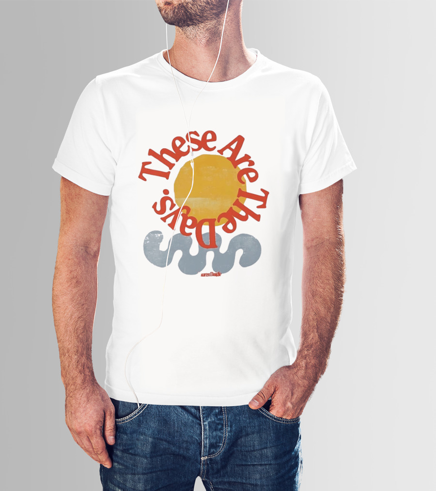 These Are The Days Sun Wave Lauren Daigle T-Shirt