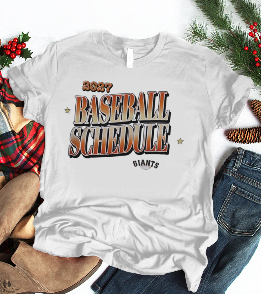 2027 Giants Baseball Schedule T-Shirt