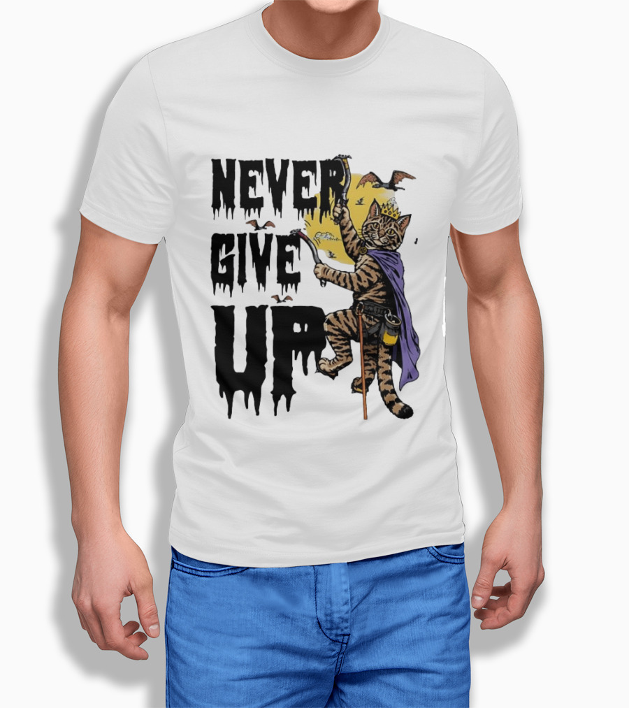 Never Give Up Cat Climbing With Crown And Cape T-Shirt