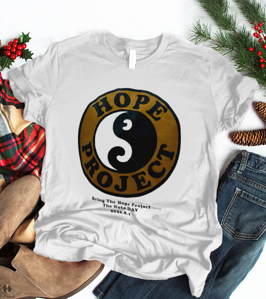 Hope Project Yin Yang Bring The Noto Day 202681 Charity T-Shirt