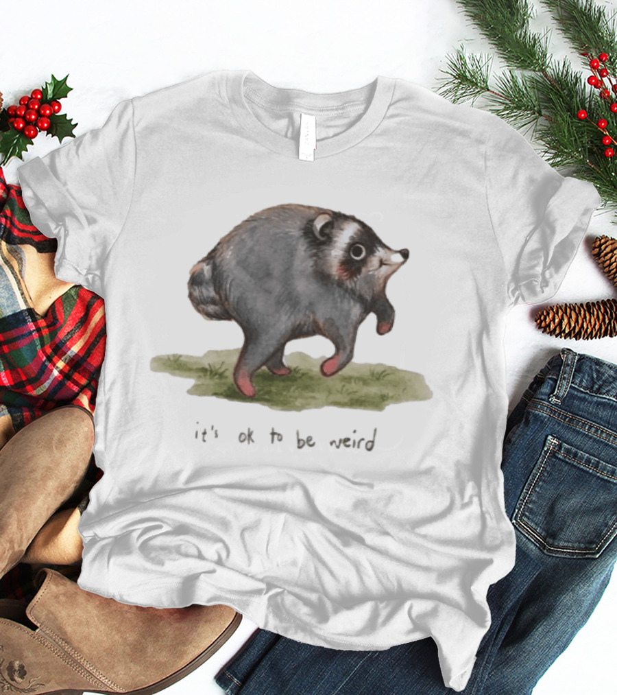 Jimothy It's Okay To Be Weird Walking Badger Creature T-Shirt