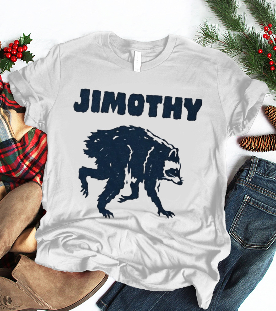 Jimothy Raccoon T-Shirt