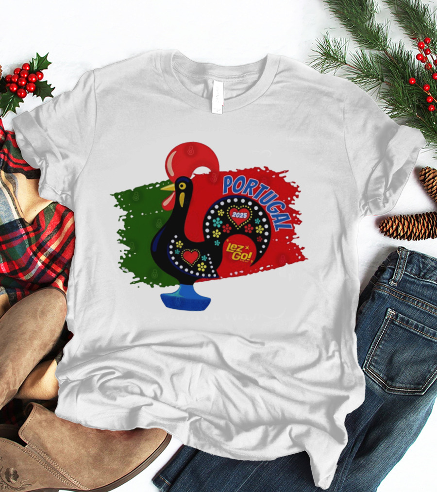 Portugal 2025 Lez Go Galo De Barcelos Rooster T-Shirt