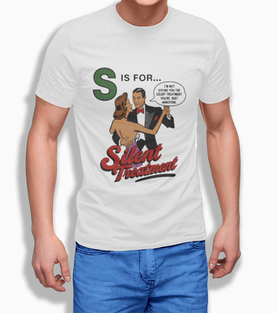 S Is For Silent Treatment Dancing Couple T-Shirt