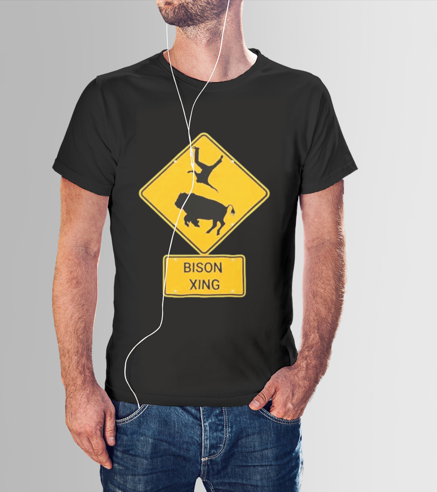 Bison Xing Road Sign With Pedestrian Warning T-Shirt