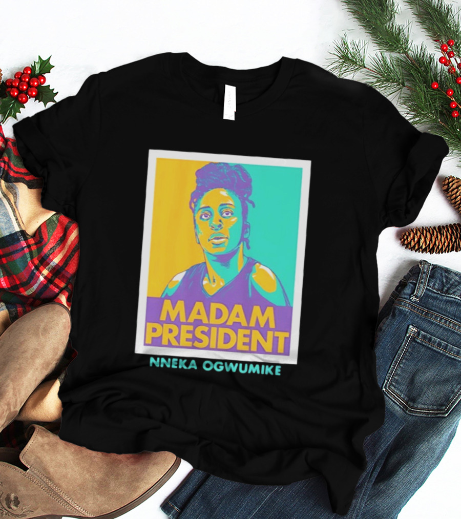 Nneka Ogwumike Madam President Los Angeles Sparks Heroic T-Shirt