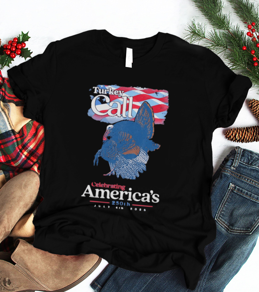 NWTF Turkey Call Celebrating America's 250th July 4th 2026 T-Shirt