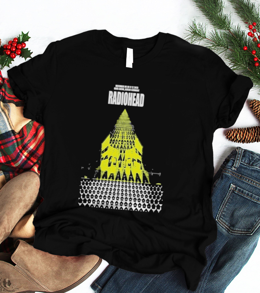 Radiohead Berlin 2025 Tour Dates Uber Arena Germany December 8 9 11 12 T-Shirt