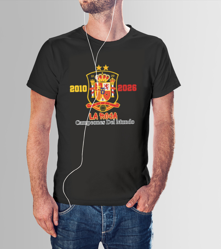 Spain 2010 2026 La Roja Campeones Del Mundo Crest Symbol Celebrating Champions T-Shirt
