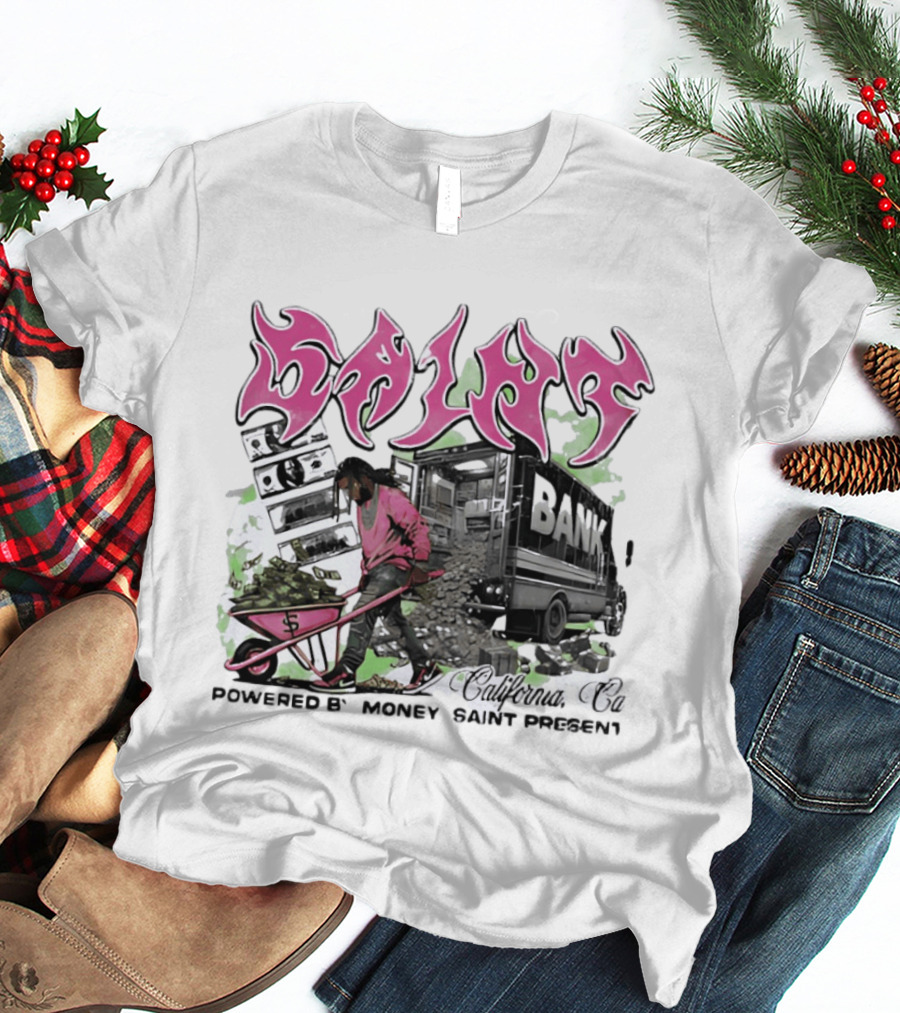 Saint Bank California Co Powered By Money Saint Present T-Shirt