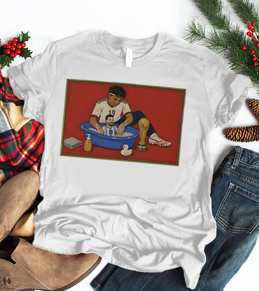 Yamal 19 Bathing Messi In Bathtub With World Cup Trophy T-Shirt