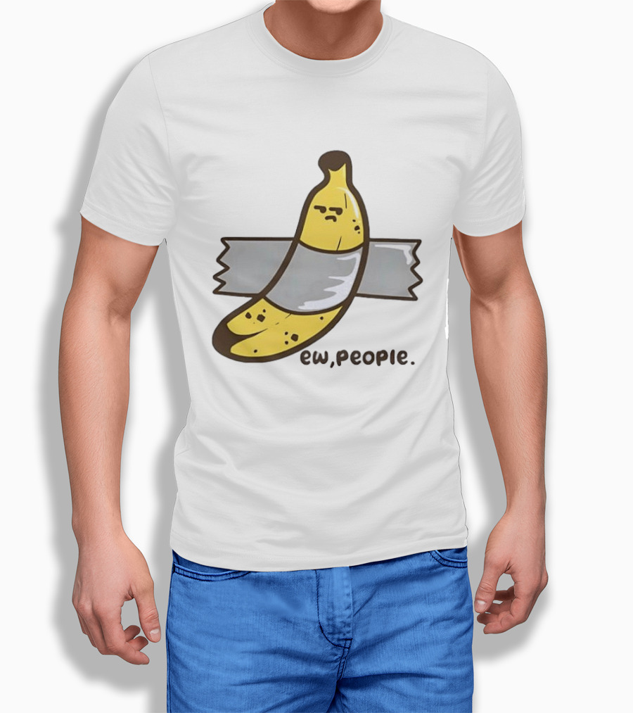 Ew People Taped Banana Quirky Humor T-Shirt