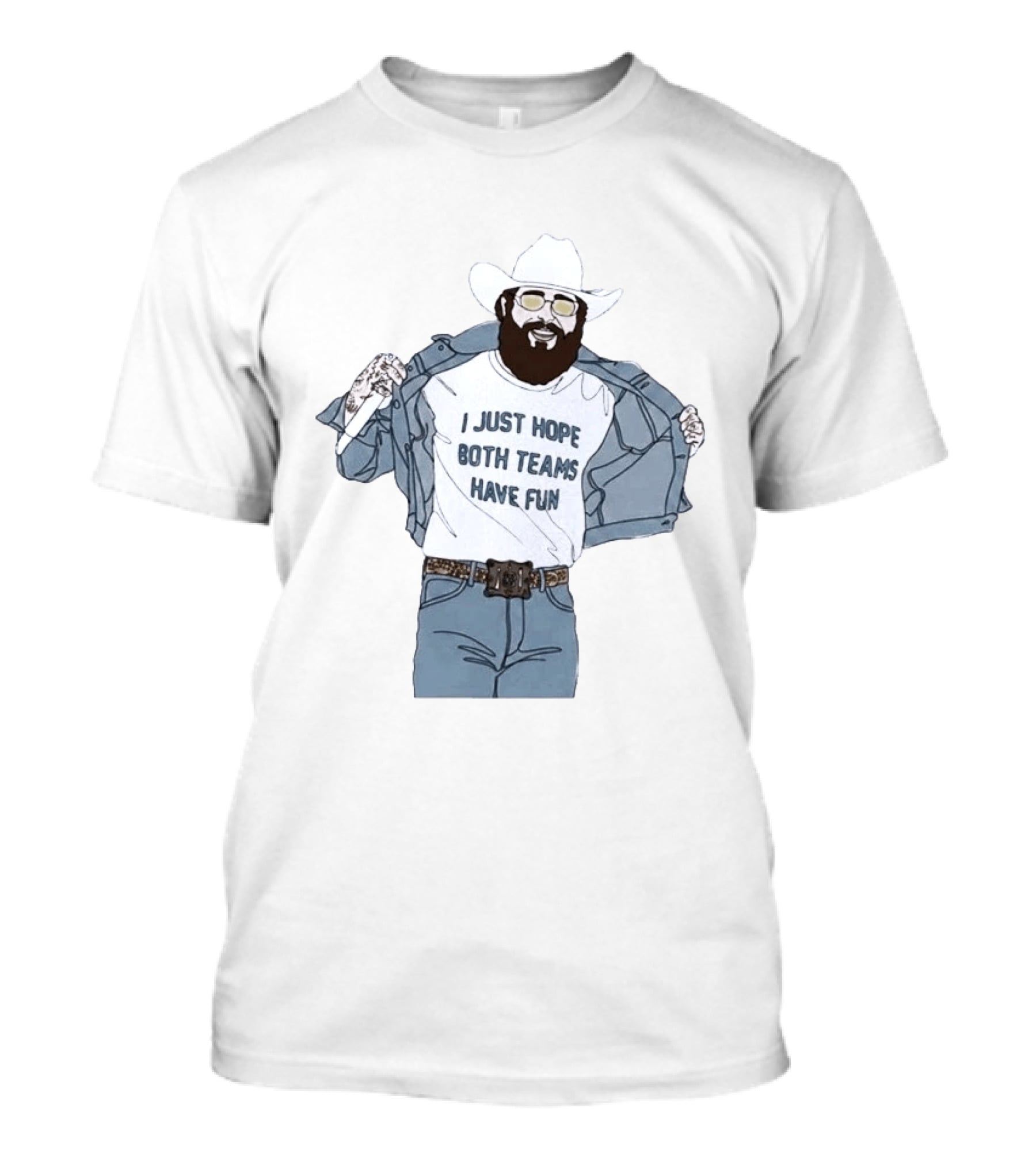 Post Malone I Just Hope Both Teams Have Fun Cowboy T-Shirt