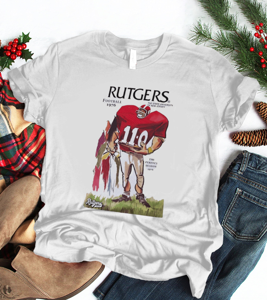 Rutgers Football 1976 The State University Of New Jersey Perfect Season 11 0 T-Shirt