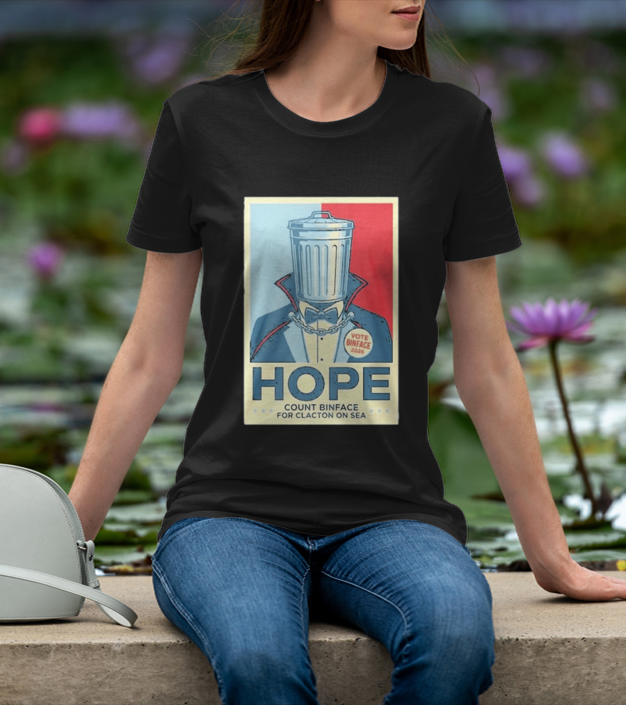 Vote Binface 2026 Hope Count Binface For Clacton On Sea T-Shirt