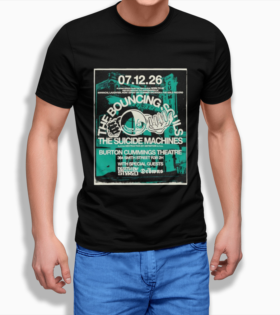 The Bouncing Souls The Suicide Machines Live Burton Cummings Theatre Special Guests Death By Stereo The Drowns July 12 26 T-Shirt