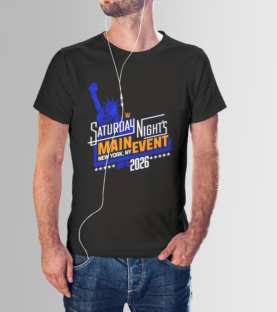 WWE Saturday Night's Main Event New York NY 2026 July 18 Liberty Statue Star T-Shirt