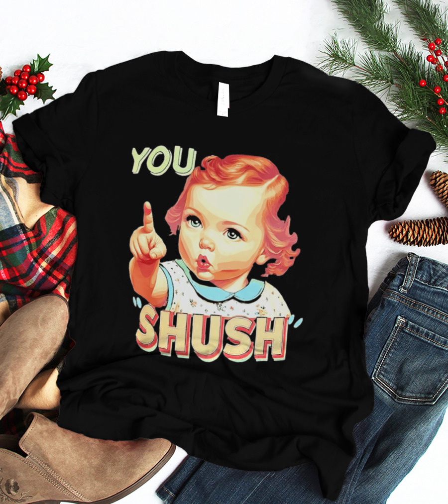 YOU SHUSH Vintage Style Baby Finger Pointing T-Shirt