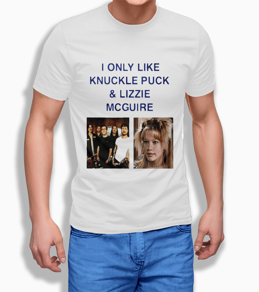 I Only Like Knuckle Puck Band And Lizzie McGuire TV Show Fans Nostalgia T-Shirt