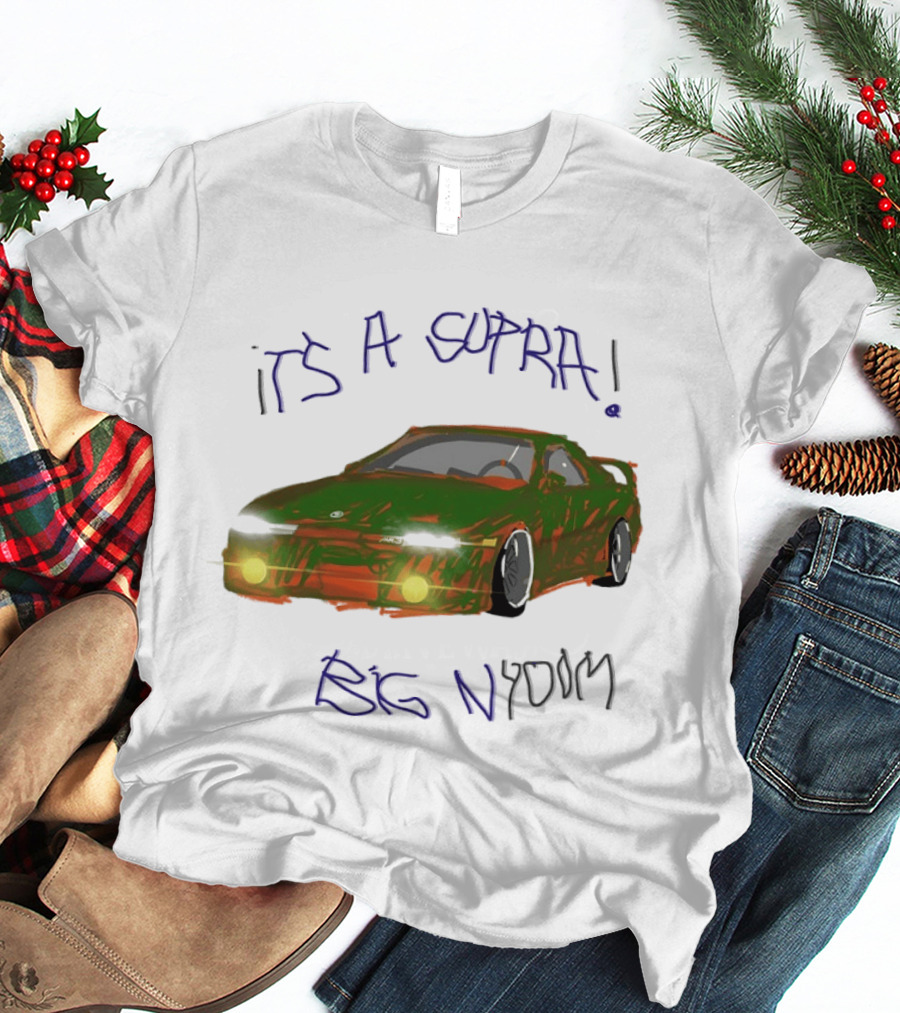 It's A Supra Big Nydom JDM Car T-Shirt