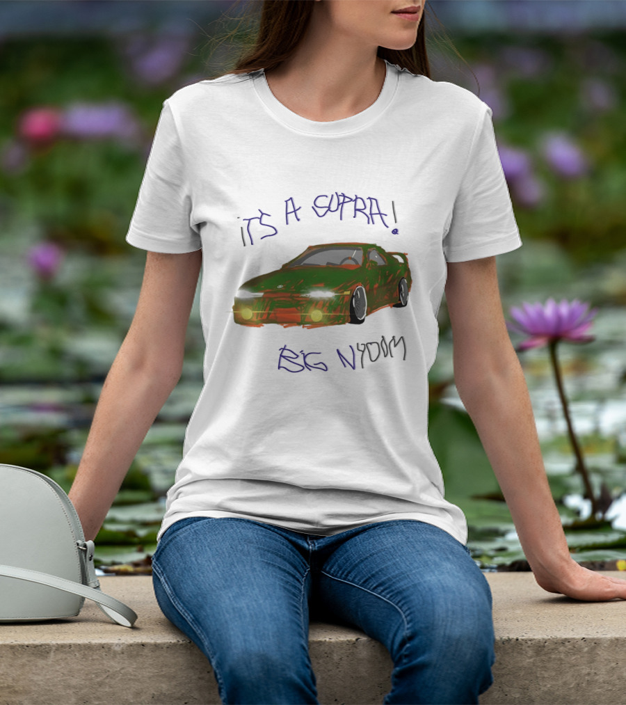 It's A Supra Big Nydom JDM Car T-Shirt