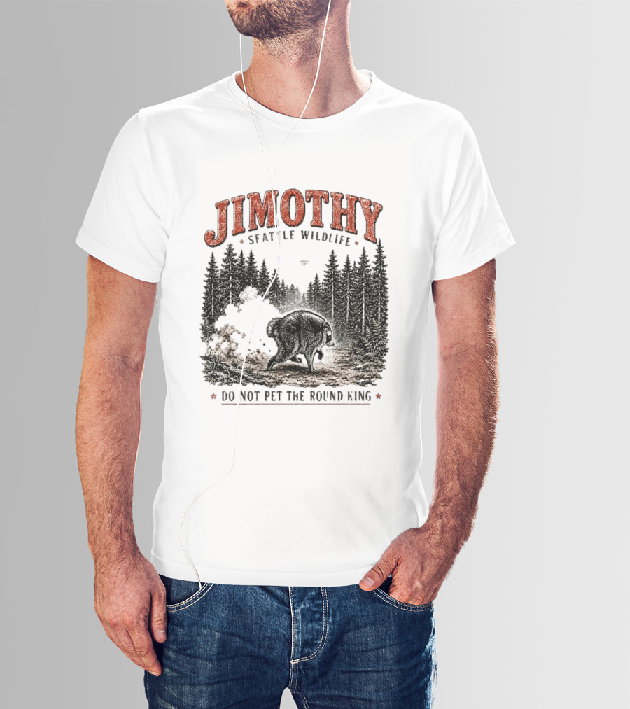 Jimothy Seattle Wildlife Do Not Pet The Round King Forest Scene T-Shirt