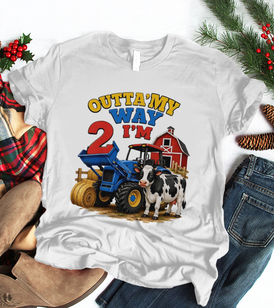 Outta My Way I'm 2 Farm Tractor Birthday Cow Barnyard Party T-Shirt