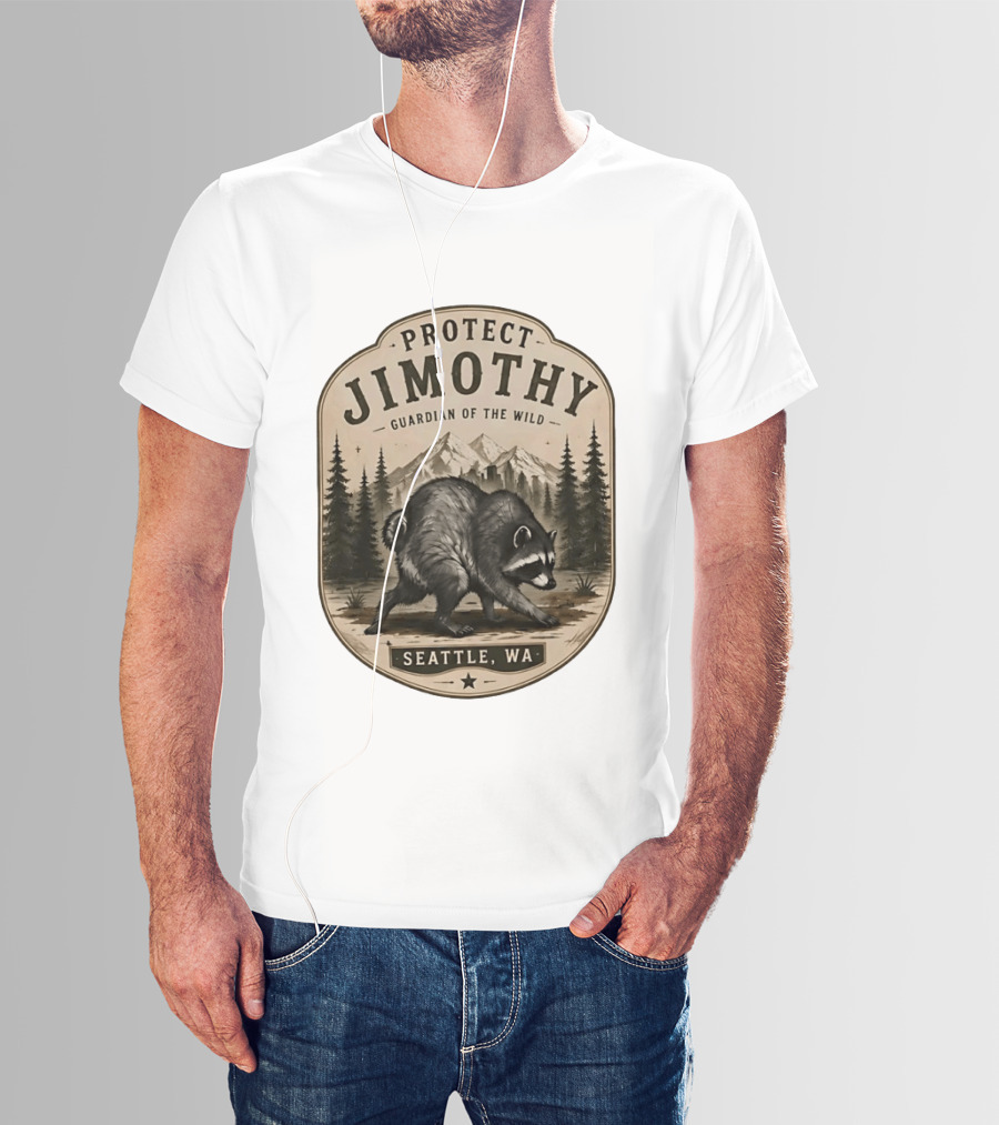 Protect Jimothy Guardian Of The Wild Seattle WA Raccoon Forest Adventure T-Shirt