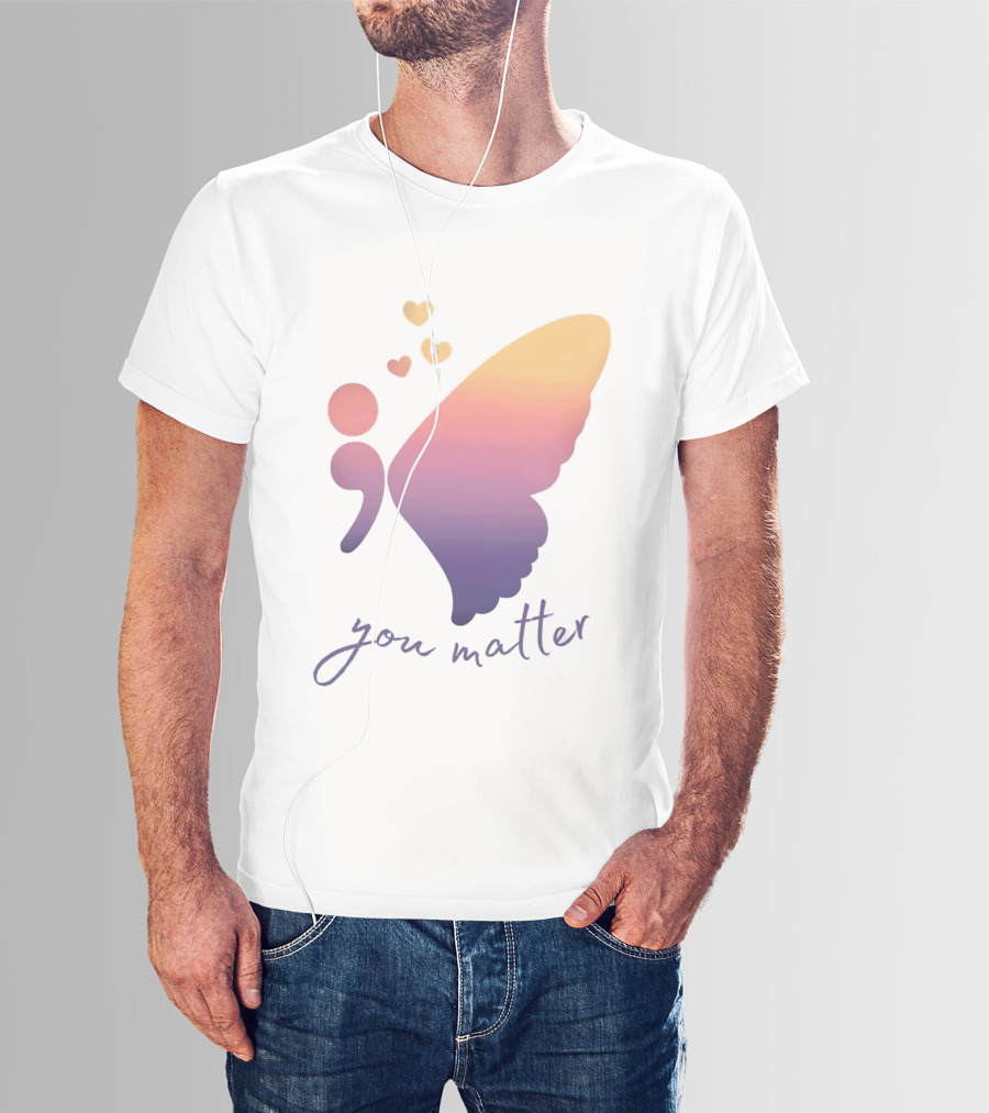 Semicolon Butterfly You Matter Inspirational Mental Health Awareness T-Shirt