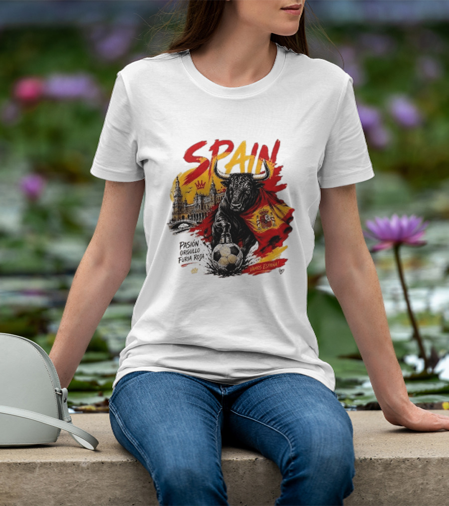 Spain Pasión Orgullo Furia Roja Vamos España Bull Flag 2026 T-Shirt