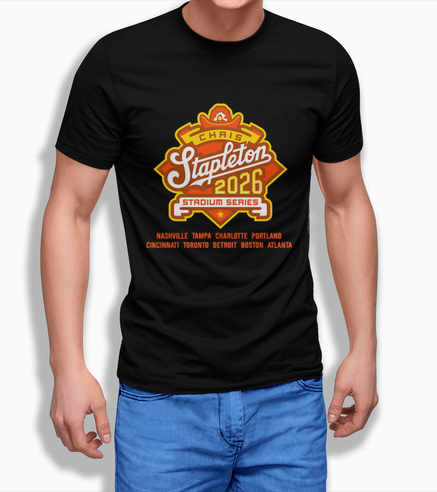 Chris Stapleton 2026 Stadium Series Nashville Tampa Charlotte Portland Cincinnati Toronto Detroit Boston Atlanta T-Shirt