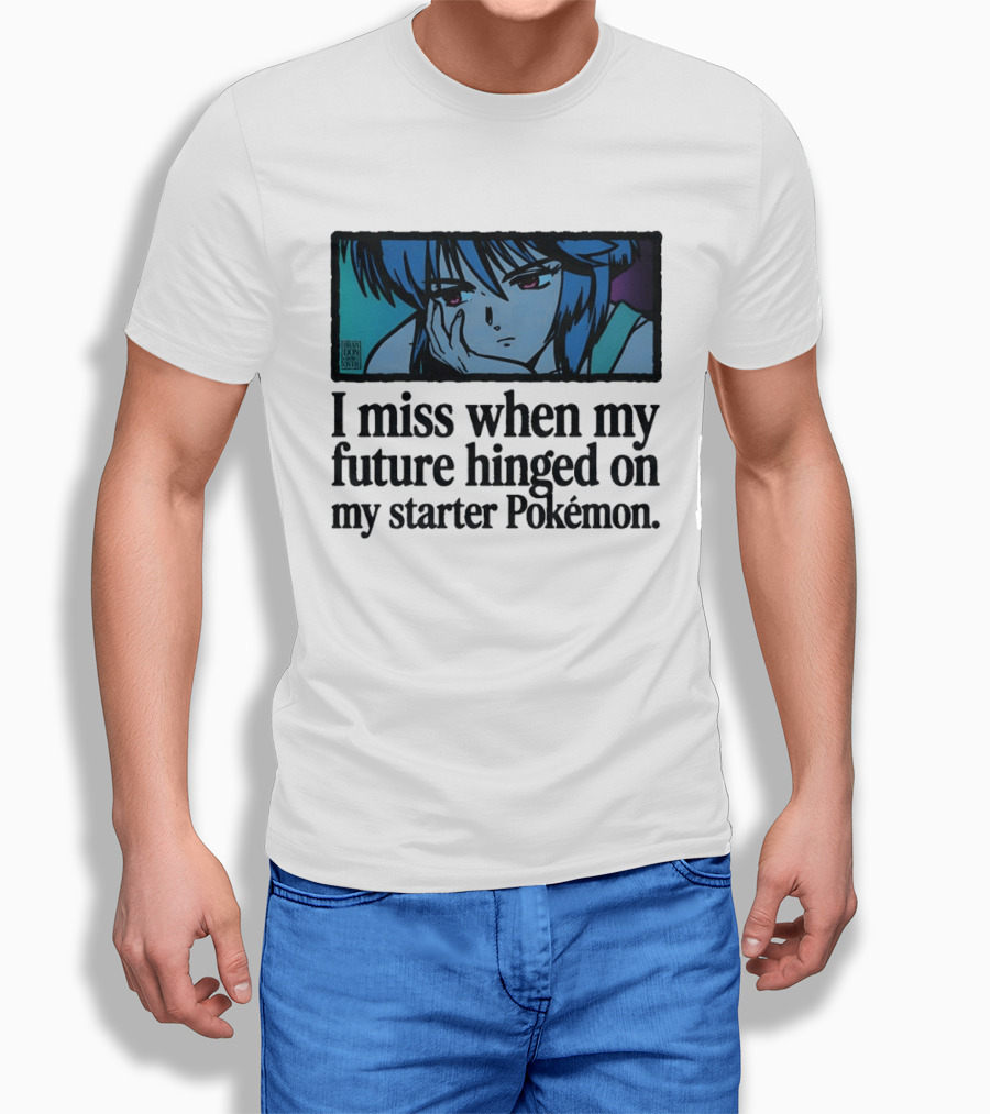 Motoko Kusanagi Ghost In The Shell I Miss When My Future Hinged On My Starter Pokémon T-Shirt
