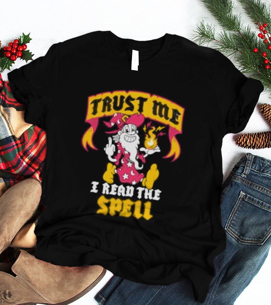 Trust Me I Read The Spell Wizard Magic Wand Stars T-Shirt