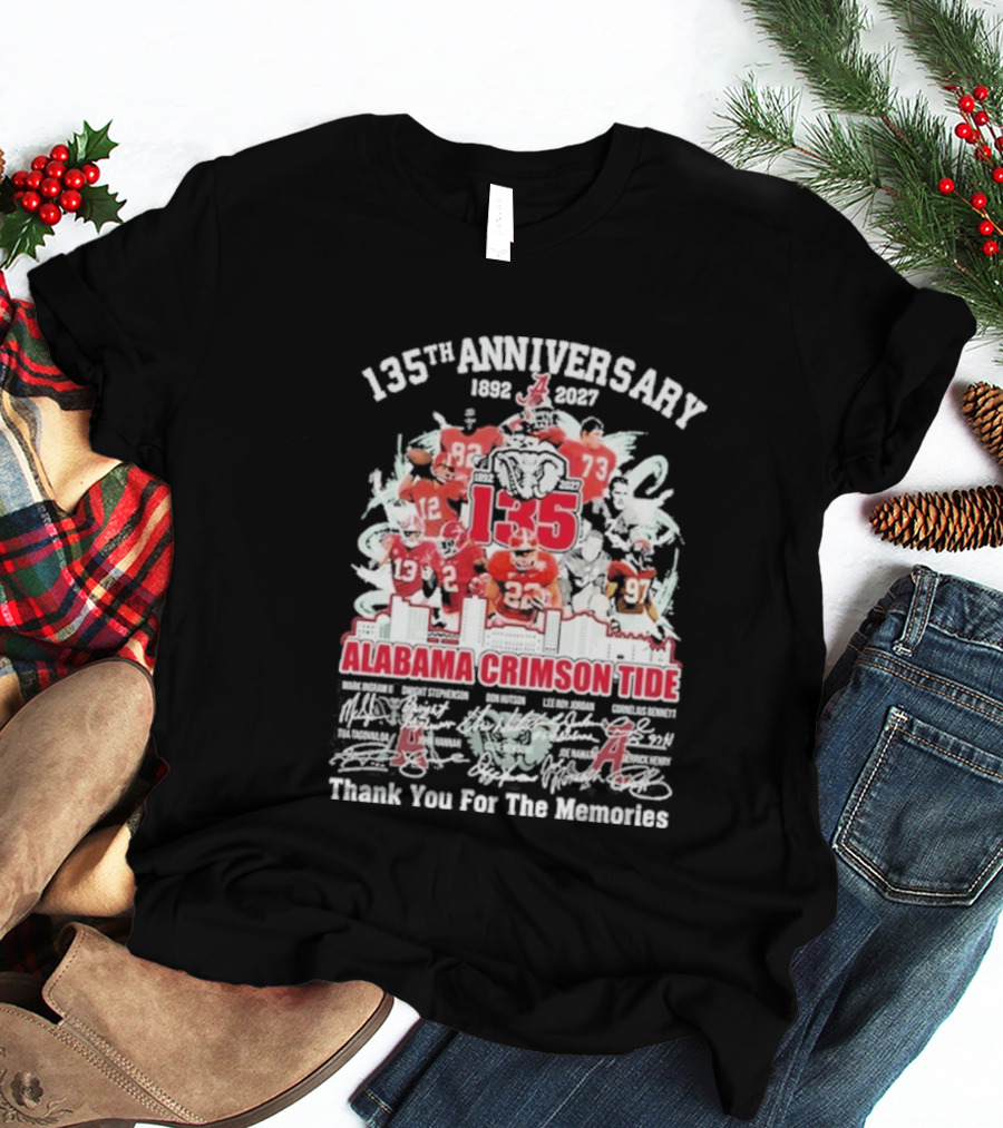 135th Anniversary 1892 2027 Alabama Crimson Tide Thank You For The Memories T-Shirt