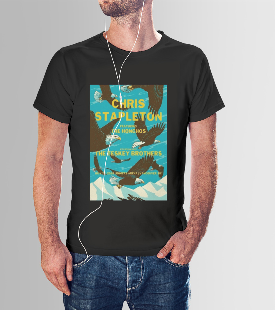 Chris Stapleton Vancouver Concert Featuring The Honchos And The Teskey Brothers July 22 2026 Rogers Arena T-Shirt