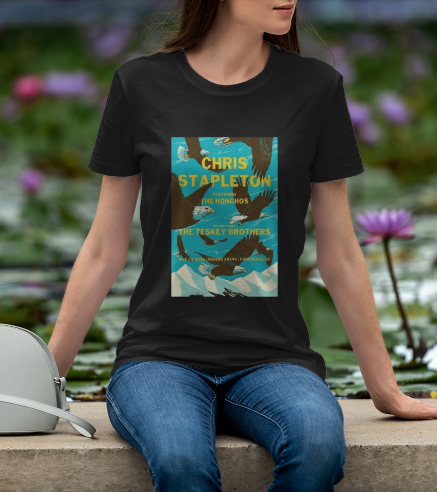 Chris Stapleton Vancouver Concert Featuring The Honchos And The Teskey Brothers July 22 2026 Rogers Arena T-Shirt