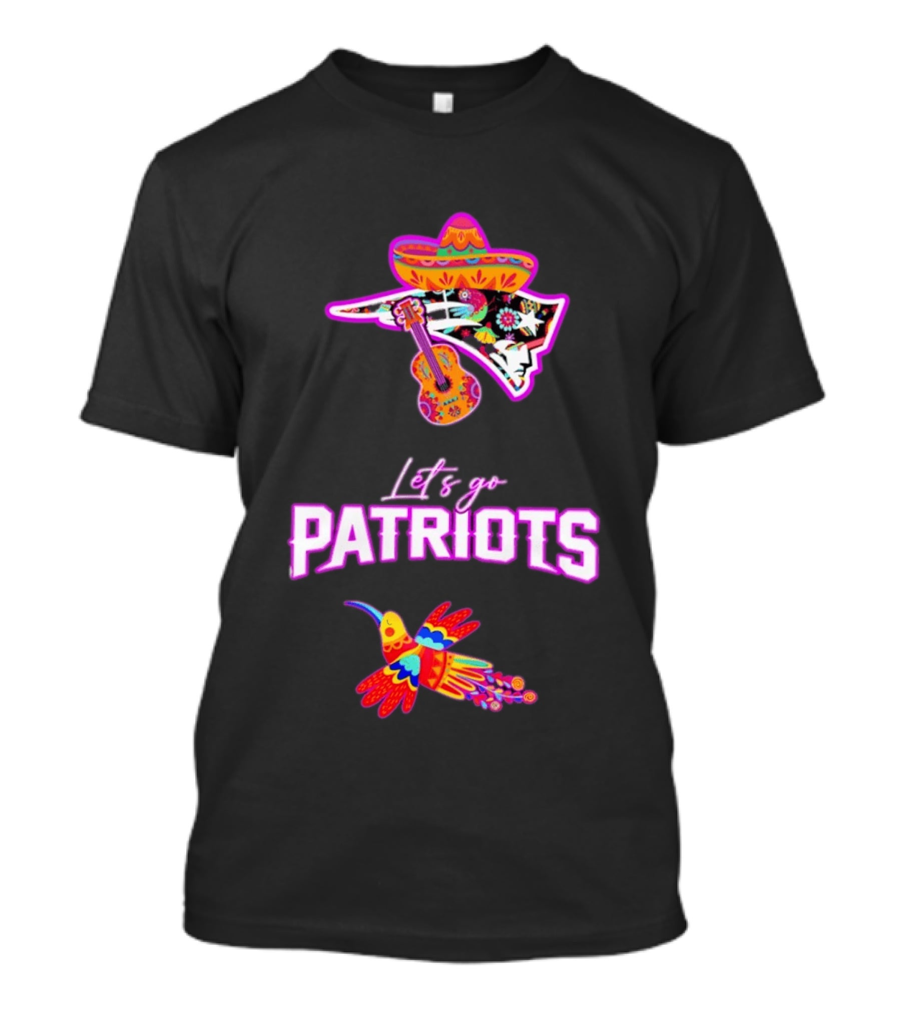 New England Patriots Let's Go Hispanic Heritage Fiesta Mexican Sombrero Guitar Hummingbird T-Shirt