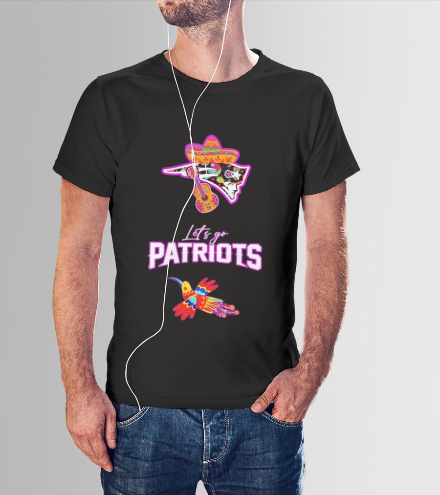 New England Patriots Let's Go Hispanic Heritage Fiesta Mexican Sombrero Guitar Hummingbird T-Shirt